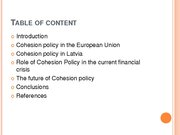 Presentations 'Conditions and Perspectives of the Cohesion Policy in the European Union: Latvia', 2.