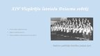 Presentations 'Vispārējie latviešu Dziesmu svētki no 1940. līdz 1975.gadam', 19.