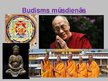 Presentations 'Viss par budismu', 18.