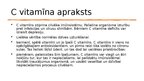 Presentations 'Vitamīna C ietekmē uz cilvēka organismu', 3.