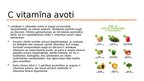 Presentations 'Vitamīna C ietekmē uz cilvēka organismu', 4.