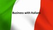 Presentations 'Business Customs in Italy', 1.