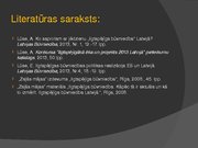 Research Papers 'Ilgtspējīgas būvniecības teorētiskie un praktiskie aspekti Latvijā', 57.