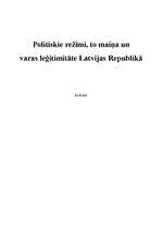 Research Papers 'Politiskie režīmi, to maiņa un varas leģitimitāte Latvijas Republikā', 1.