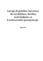 Research Papers 'Latvijas Republikas Satversme: tās izstrādāšana, darbības nodrošinājums un konst', 1.