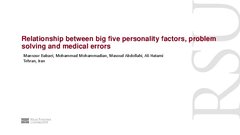 Presentations 'Relationship between big five personality factors, problem solving and medical e', 1.