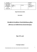 Practice Reports 'Detalizēts Kvalitātes Nodrošināšanas plāns Betona un dzelzsbetona konstrukcijas', 1.