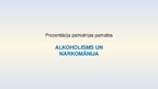Presentations 'Alkoholisms un narkomānija', 1.