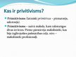 Presentations 'Primitīvisms', 2.