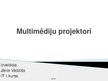 Presentations 'Multimediju projektori', 1.