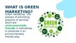 Presentations 'Green Marketing', 2.