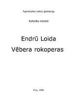 Research Papers 'Endrjū Loida Vēbera rokoperas', 1.