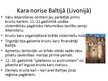 Presentations 'Krusta kari Baltijā', 4.