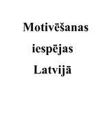 Research Papers 'Motivēšanas iespējas Latvijā', 1.