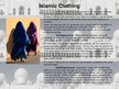 Presentations 'Islamic Clothing', 1.