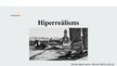 Presentations 'Hiperrealisms', 1.