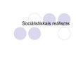 Presentations 'Sociālistiskais reālisms', 1.