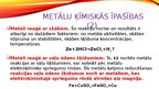 Presentations 'Metālu ķīmiskās īpašības', 5.