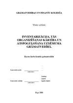 Research Papers 'Inventarizācija, tās organizēšanas kārtība un atspoguļošana uzņēmuma grāmatvedīb', 1.