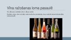 Presentations 'Laika rindu analīze. Vīna ražošana pasaulē', 6.
