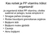 Presentations 'PP vitamīns - niacīns jeb nikotīnskābe', 11.