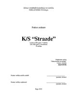 Practice Reports 'KS "Strazde" prakses atskaite', 1.