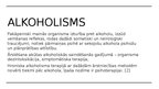 Presentations 'Alkoholisms. Narkomānija', 6.