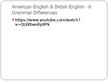 Presentations 'American and British English Grammar', 7.