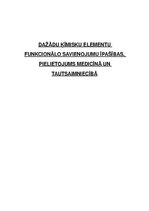 Summaries, Notes 'Dažādu ķīmisku elementu funkcionālo savienojumu īpašības, pielietojums medicīnā ', 1.