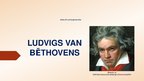 Presentations 'Prezentācija-Ludviga van Bēthovena dzīves (CV) psiholoģiskā analīze', 1.