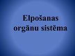 Presentations 'Elpošanas orgānu sistēma', 1.