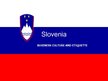 Presentations 'Slovenia - Business Culture and Etiquette', 1.