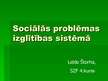 Presentations 'Sociālās problēmas izglītības sistēmā', 1.