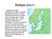 Presentations 'Baltijas jūra', 1.