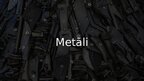 Presentations 'Metāli', 1.