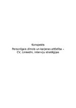 Summaries, Notes 'Personīgais zīmols un karjeras attīstība – CV, LinkedIn, interviju stratēģijas', 1.