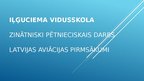 Presentations 'Latvijas aviācijas aizsākumi', 1.