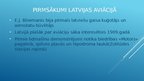 Presentations 'Latvijas aviācijas aizsākumi', 4.