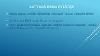 Presentations 'Latvijas aviācijas aizsākumi', 8.