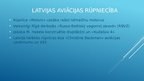Presentations 'Latvijas aviācijas aizsākumi', 10.