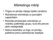 Presentations 'Mārketings jeb tirgzinības un reklāma', 3.