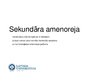 Presentations 'Primāra un sekundāra amenoreja', 19.