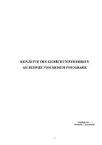 Research Papers 'Konzepte des Gedächtnistheorien am Beispiel vom Medium Fotografie', 1.