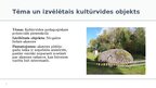 Presentations 'Kultūrvides objekts. Nīcgales akmens', 2.