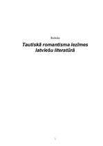 Research Papers 'Tautiskā romantisma iezīmes latviešu literatūrā', 1.