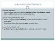 Presentations 'Interference tulkojumā un valodā', 6.