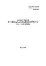 Research Papers 'Kultūra Latvijā 20.gadsimta 20. - 40.gados', 1.