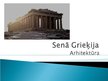 Presentations 'Senās Grieķijas arhitektūra', 1.