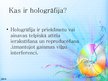 Presentations 'Hologrāfija', 2.