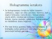 Presentations 'Hologrāfija', 7.